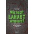 Wie heeft Lahaut vermoord?