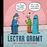 Lectrr gromt by Lectrr