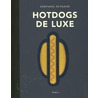 Hotdogs de luxe door Stéphane Reynaud