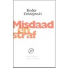 Misdaad en straf door Fjodor Dostojevski