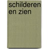 Schilderen en zien door Sara van Epenhuysen