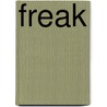 Freak door Mel Hartman