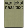 Van tekst naar text by Mike Hannay