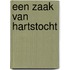 Een zaak van hartstocht