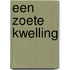 Een zoete kwelling