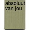 Absoluut van jou by Shannon Stacey