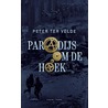 Paradijs om de hoek by Peter ter Velde