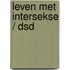 Leven met intersekse / DSD