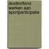 Doeltreffend werken aan sportparticipatie