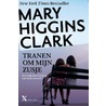 Tranen om mijn zusje door Mary Higgins Clark