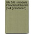 Lab 5/6 - module 2 koolstofchemie (3/4 graaduren)