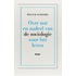 Over nut en nadeel van de sociologie voor het leven