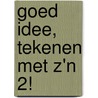Goed idee, tekenen met z'n 2! door Margot Janssen
