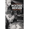 Moedige mensen door Jaap Cohen