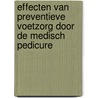 Effecten van preventieve voetzorg door de medisch pedicure door Lucy Kok