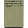 Juridisch-economische teksten: vertaling in het Nederlands van Spaanse statuten door P. Vanden Bulcke