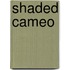 Shaded cameo
