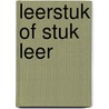 Leerstuk of stuk leer by D. Rosbergen