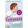 Het explosieve kind door Ross Greene