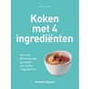 Koken met 4 ingredienten door Joanna Farrow