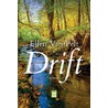 Drift door Ellen Van Pelt