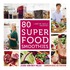 De snelle superfood chef
