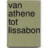 Van Athene tot Lissabon