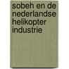 SOBEH en de Nederlandse helikopter industrie door Pieter van Wijngaarden