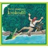 Kietel nooit een krokodil