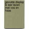 GEVULDE DISPLAY IK LEER LEZEN MET VOS EN HAAS door Thé Tjong-Khing