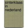 Sinterklaas in Nederland door Albert van der Zeijden
