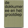 De Dokkumer Ee en het Grootdiep by Erik Betten