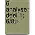 6 analyse; Deel 1; 6/8u
