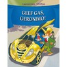 Geef gas, Geronimo! door Geronimo Stilton
