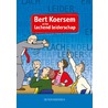 Bert Koersem en het lachende leiderschap by Patrick Steggerda