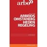 Arbeidsomstandighedenregeling door Onbekend