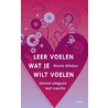 Leer voelen wat je wilt voelen by Rients Ritskes