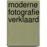 Moderne fotografie verklaard by Jackie Higgins