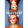 De andere vrouw by Tamar Cohen