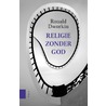 Religie zonder God door Ronald Dworkin