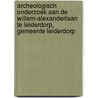 Archeologisch onderzoek aan de Willem-Alexanderlaan te Leiderdorp, gemeente Leiderdorp by R.F. Engelse