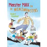 Meester Max en de minimonsters by Rindert Kromhout