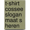 T-shirt Cossee slogan Maat S Heren by Unknown