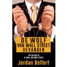De wolf van Wall Street gevangen door Jordan Belfort