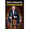 Commentator door Mart Smeets