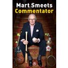 Commentator by Mart Smeets