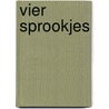 Vier sprookjes door W.F. Veltman