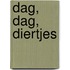 Dag, Dag, Diertjes