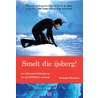 Smelt die ijsberg! by Michaela Wierdsma