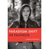Paradigm shift in fashion